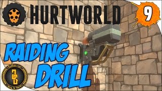 Hurtworld Guide 9 - RAIDING DRILL! full review!