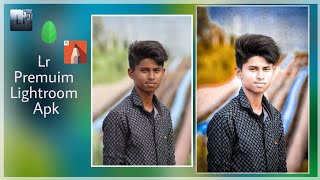 Lr Lightroom Cc How To Use presets apk  premium version 3.5 version