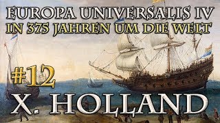 Let's Play Europa Universalis 4 – X. Holland #12: Neue Bündnisse (In 375 Jahren...)