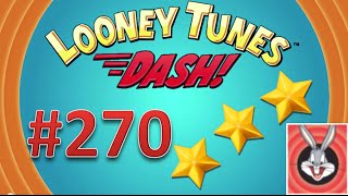 Looney Tunes Dash! level 270 - 3 stars - looney card