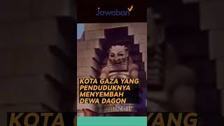PENDUDUK GAZA YANG MENYEMBAH DEWA | #faktaalkitab shorts
