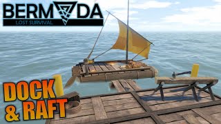 Dock & Raft Full Amenities | Bermuda Lost Survival Gameplay | E03