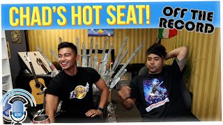 Off The Record: Putting Chad in the HOT SEAT (ft. David So & Friends)