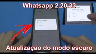 ? WHATSAPP Versão 2.20.33 - Atualização do MODO ESCURO (DARK)