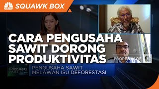 Setop Deforestasi, Pengusaha Sawit Dorong Produktivitas Tanpa Buka Lahan