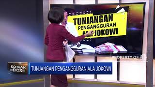 Tunjangan Pengangguran Ala Jokowi