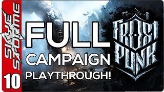 Frostpunk Full Campaign - EP 10 The Final Great Storm!