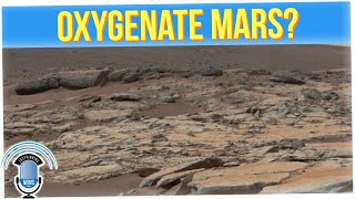 Hope for Life on Mars as Machine Produces Oxygen for the First Time