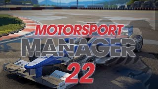 Motorsport Manager #22 SEASON 3 Custom Team - MOTORSPORT MANAGER Let's Play