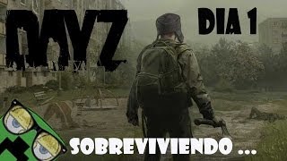 DayZ standalone gameplay español -- Dia 1 de supervivencia
