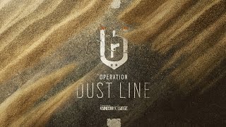 Rainbow Six: Siege -- Season 2 "Dust Line" Reveal