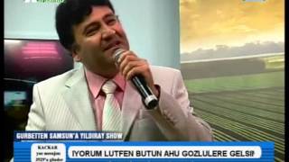 KAÇKAR TV GURBETTEN SAMSUN'A YILDIRAY SHOW FERDİ GÜRSES (SENİDEMİ KAYBETTİM)