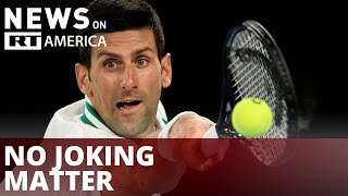 Djokovic case puts Australia's 'medical tyranny' on full display