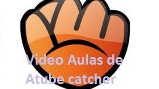 Atube Catcher - Aula 6 - Stream recorder.
