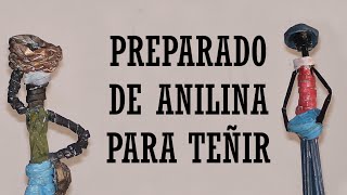 Preparado de Anilina para Teñir
