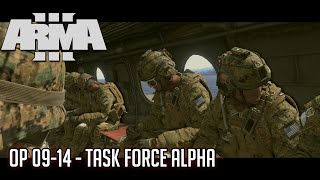 ArmA 3: Operation Vigilant Panther 09-14 - Task Force Alpha