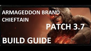 3.8 Armageddon Brand Chieftain Build Guide(Budget Friendly) Path of Exile Legion
