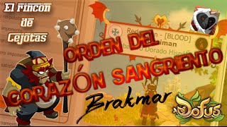 [DOFUS] Misiones de la Orden: Corazón Sangriento (Brakmar)  Grado 1 y 2
