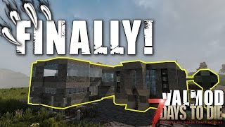 : Valmod : 7 Days To Die - FINALLY! - Ep2