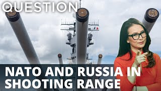 NATO, Russian militaries come within shooting range