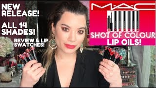 New Release | MAC Shot of Colour Lip Oil | ALL 14 SHADES | Review & Lip Swatches