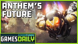 Will Anthem Be Here in 7 Years? - Kinda Funny Games Daily 06.26.19