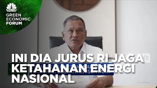 Jurus RI Dorong Transisi & Jaga Ketahanan Energi Nasional