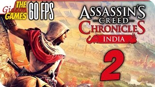 Прохождение Assassin's Creed: India на Русском [PС|60fps] - #2 (Переодевашки)