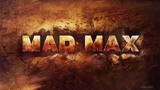 Mad Max Gameplay Trailer [Русская озвучка]