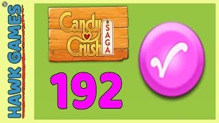 Candy Crush Saga Level 192 (Candy Order level) - 3 Stars Walkthrough, No Boosters
