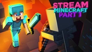 Minecraft Стрийм - Част 1