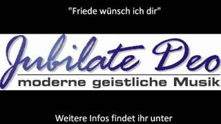 Friede wünsch ich dir