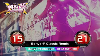 [PUMP IT UP XX] Banya-P Classic Remix S15 & S21
