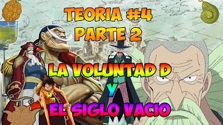 Teorías OP | La Voluntad D Y El Siglo Vacío | Parte 2