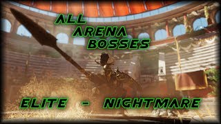 Assassin's Creed Origins - Elite Arena Bosses (Nightmare)