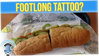Subway is Awarding Free Sandwiches FOR LIFE If You'll Get a Tattoo