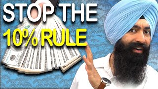STOP Following The 10% Rule