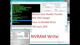 How to Nvram Write MTK CPU All CM2 NCK Miracle Piranha Best Imei rapier Solution