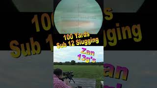 Zan Projectiles 13g Slugging 100 Yard ** Sub 12**