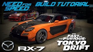 Need for Speed 2015 | Tokyo Drift Han's Mazda RX7 Build Tutorial | How To Make