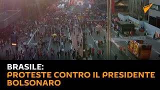 Brasile: proteste contro il presidente Bolsonaro