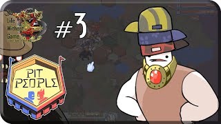Pit People[#3] - Лесо-Грубы (Прохождение на русском(Без комментариев))