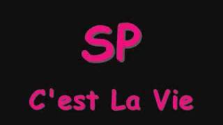 SP- C'est La Vie