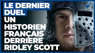 Le Dernier duel : avec un jeune historien français, Ridley Scott tient le pari du réalisme médiéval