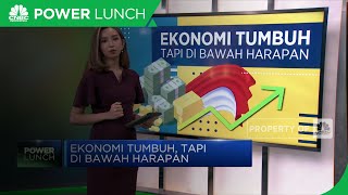 Ekonomi Tumbuh Tapi di Bawah Harapan