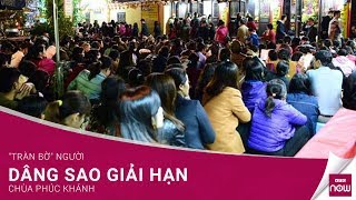 "Tràn bờ" người dâng sao giải hạn chùa Phúc Khánh | VTC Now