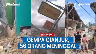 LIVE UPDATE: Cianjur Diguncang Gempa, 56 Orang Meninggal Dunia