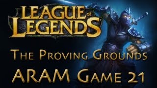 LoL Game 21 - ARAM - Shen - The Proving Grounds