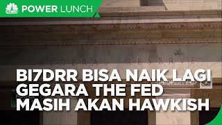 The Fed Masih Akan Hawkish, BI7DRR Bisa Naik Lagi