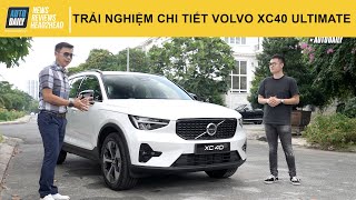 Trải nghiệm chi tiết Volvo XC40 Ultimate - Một chiếc xe thú vị cho khách hàng trẻ
